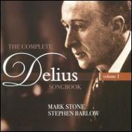 EAN 5060192780062 Delius ディリアス / Complete Songbook Vol.1: Mark Stone Br Barlow P 輸入盤 CD・DVD 画像