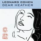 EAN 5099751476825 LEONARD COHEN レナード・コーエン DEAR HEATHER CD CD・DVD 画像