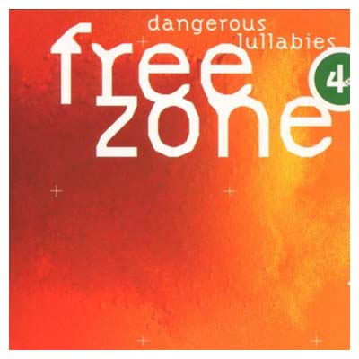 EAN 5410377587106 Freezone 4： Dangerous Lull Freezone Series CD・DVD 画像