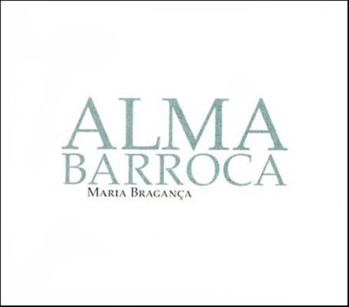 EAN 7897999301354 Alma Barroca / Maria Braganca CD・DVD 画像