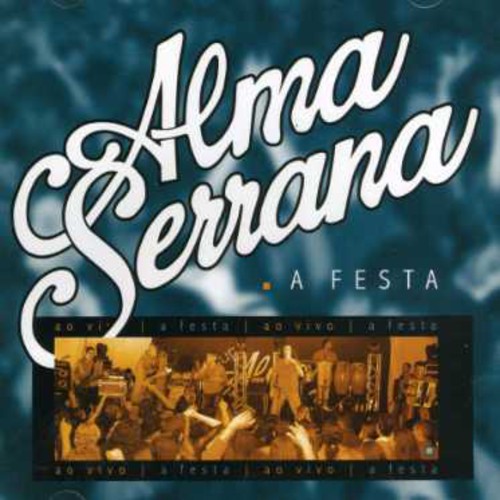 EAN 7898191030936 Live： a Festa 2 AlmaSerrana CD・DVD 画像