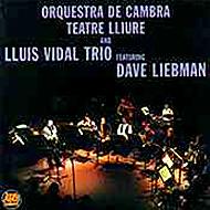 EAN 8427328420273 Orquestra de Cambra Teatre Lliure & Lluis Vidal Trio feat. / Orquestra de Cambra Teatre Lliure  & Lluis Vidal CD・DVD 画像