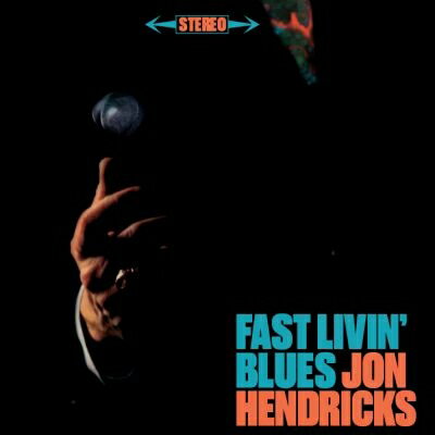 EAN 8436563181917 Jon Hendricks / Fast Livin' Blues / Live At The Trident CD・DVD 画像