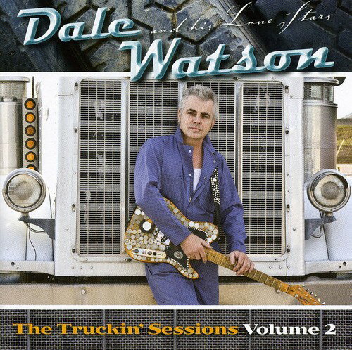 EAN 8713762510398 Vol． 2－the Truckin’ Sessions DaleWatson CD・DVD 画像