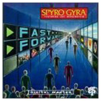 UPC 0011105960823 Fast Forward / Spyro Gyra CD・DVD 画像