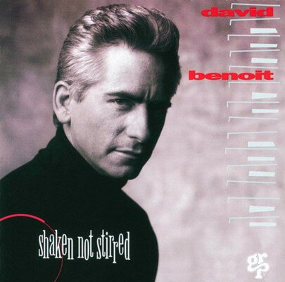 UPC 0011105978729 Shaken Not Stirred David Benoit CD・DVD 画像