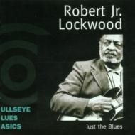 UPC 0011661962323 Robert Jr Lockwood / Just The Blues 輸入盤 CD・DVD 画像