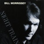 UPC 0011671115429 Night Train / Bill Morrissey CD・DVD 画像