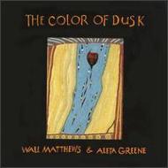 UPC 0011671771526 Color of Dusk / Wall Matthews & Aleta Greene CD・DVD 画像