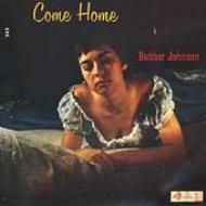 UPC 0012676056922 Bubber Johnson / Come Home 輸入盤 CD・DVD 画像