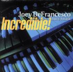 UPC 0013431489023 Incredible / Joey DeFrancesco CD・DVD 画像