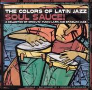 UPC 0013431530220 Color Of Latin Jazz - Soul Sauce CD・DVD 画像