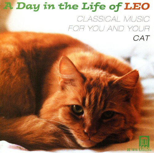 UPC 0013491161624 Day in the Life of Leo: Classical for Cat / Various CD・DVD 画像