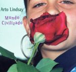 UPC 0014431041020 Mundo Civilizado ARTOLINDSAY CD・DVD 画像