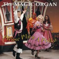 UPC 0014921201620 Magic Organ / Please Play A Polka 輸入盤 CD・DVD 画像
