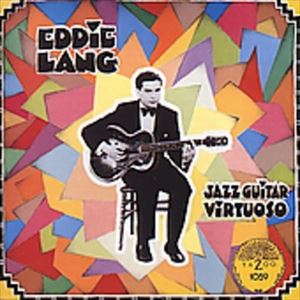 UPC 0016351015921 Eddie Lang / Jazz Guitar Virtuoso 輸入盤 CD・DVD 画像