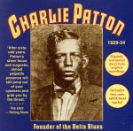UPC 0016351201027 輸入 CD CHARLIE PATTON / FOUNDER OF THE DELTA BLUES(輸入盤) CD・DVD 画像