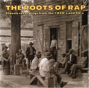 UPC 0016351201829 VARIOUS ヴァリアス ROOTS OF RAP CD CD・DVD 画像