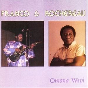 UPC 0016351432421 FRANCO ＆ ROCHERE フランコ＆ロシュロー OMONA WAPI CD CD・DVD 画像