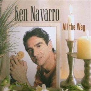 UPC 0016351510426 Ken Navarro ケンナバロ / All The Way 輸入盤 CD・DVD 画像