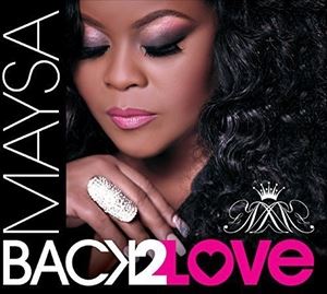 UPC 0016351543424 Maysa Dance / Back To Love 輸入盤 CD・DVD 画像