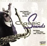 UPC 0018111717526 The Art Of Jazz Saxophone： Classic Sounds ArtOfJazzSaxophone Series CD・DVD 画像