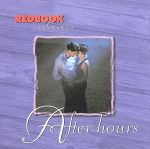 UPC 0019341120728 Redbook Relaxers： After Hours RedbookRelaxers Series CD・DVD 画像