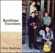 UPC 0020286020226 Livin Reeltime Thinkin Old－Time ReeltimeTravelers CD・DVD 画像