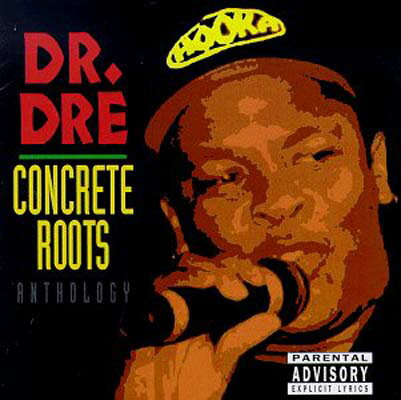 UPC 0021075117028 Concrete Roots / Dr Dre CD・DVD 画像