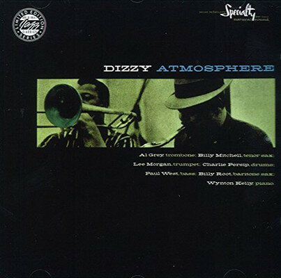 UPC 0025218176224 Lee Morgan / Wynton Kelly / Dizzy Atmosphere 輸入盤 CD・DVD 画像