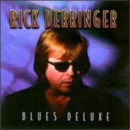 UPC 0026245203921 Rick Derringer / Blues Deluxe CD・DVD 画像