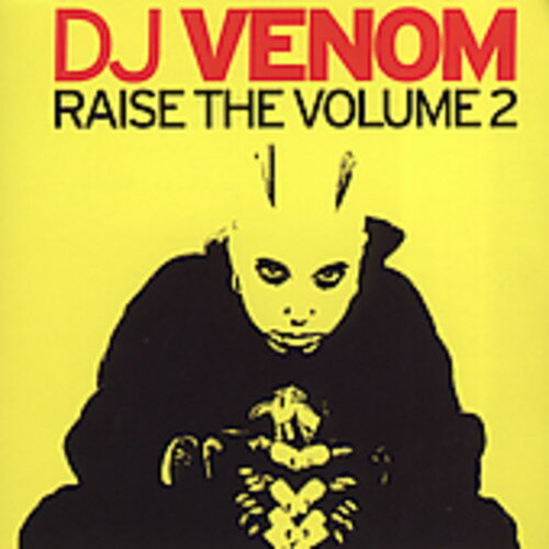 UPC 0026656291326 Vol． 2－Raise the Volume DJ Venom CD・DVD 画像