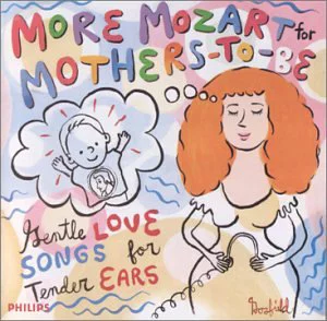 UPC 0028946496022 More Mozart for Mothers－To－Be SetYourLifetoMusic CD・DVD 画像
