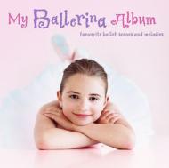 UPC 0028947174424 My Ballerina Album For Children V / A 輸入盤 CD・DVD 画像