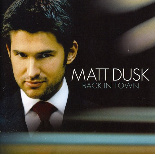 UPC 0028947578079 Matt Dusk マットダスク / Back In Town 輸入盤 CD・DVD 画像