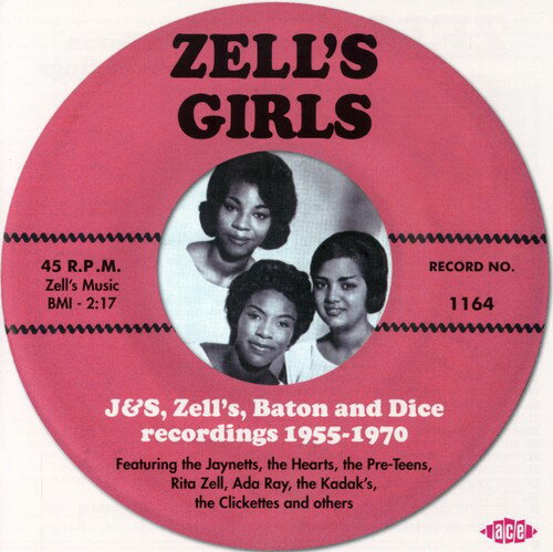 UPC 0029667029520 Zell’s Girls ～ J＆S， Zell’s， Baton， And Dice Recordings 1955－1970 V．A． CD・DVD 画像