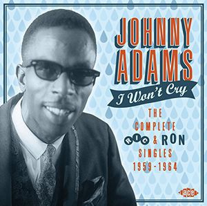 UPC 0029667066525 Johnny Adams / I Won't Cry - 1959-1964 輸入盤 CD・DVD 画像