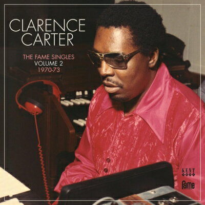 UPC 0029667240727 Clarence Carter クラーレンスカーター / Fame Singles Vol 2 1970-73 輸入盤 CD・DVD 画像