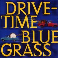 UPC 0032511800527 Drive-Time Bluegrass / Various Artists CD・DVD 画像