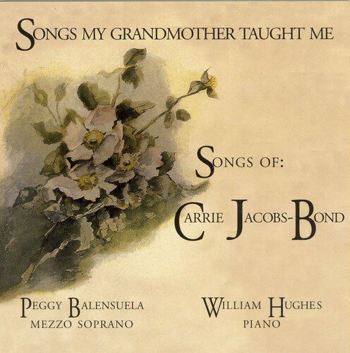 UPC 0034061043829 Songs My Grandmother Taught Me Jacobs－Bond ,Balensuela ,H CD・DVD 画像