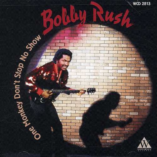 UPC 0034373281322 One Monkey Don’t Stop the Show BobbyRush CD・DVD 画像