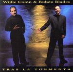 UPC 0037628149828 Willie Colon/Ruben Blades ウィリーコロン/ルベンブラデス / Tras La Tormenta 輸入盤 CD・DVD 画像