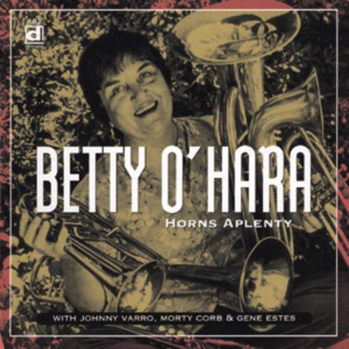UPC 0038153048228 HORNS APLENTY BettyO’Hara CD・DVD 画像