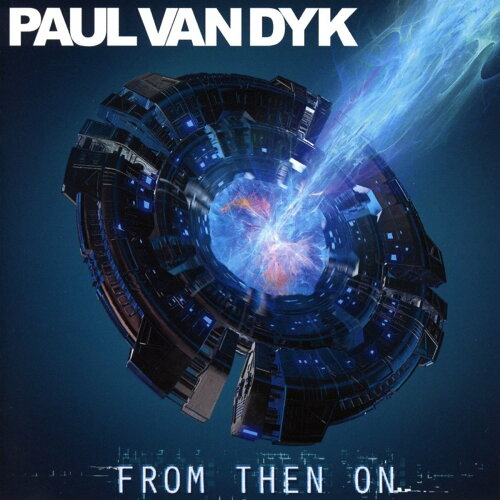 UPC 0040232666421 Paul Van Dyk ポールバンダイク / From Then On 輸入盤 CD・DVD 画像