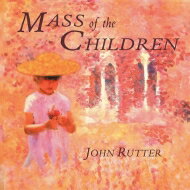 UPC 0040888012924 Rutter ラター / Mass Of The Children: Rutter / City Of London Sinfonia, Cambridge Singers 輸入盤 CD・DVD 画像