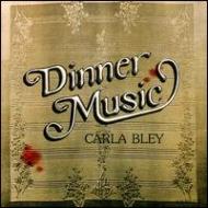 UPC 0042282581525 Carla Bley カーラブレイ / Dinner Music 輸入盤 CD・DVD 画像