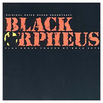 UPC 0042283078321 Black Orpheus (Orfeu Negro): The Original Sound Track From The Film / CD・DVD 画像