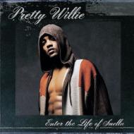 UPC 0044001670824 Pretty Willie プリティーウィリー / Enter The Life Of Suella 輸入盤 CD・DVD 画像