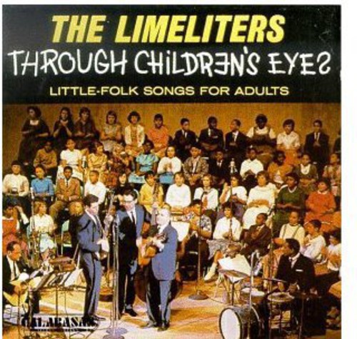 UPC 0045507218329 Through Children’s Eyes： Little Folk Songs for Adults Limeliters CD・DVD 画像