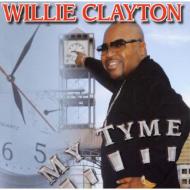 UPC 0048021753222 Willie ウィリークレイトン / My Tyme 輸入盤 CD・DVD 画像